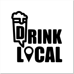 drink local black Posters and Art